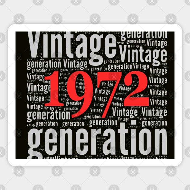 Vintage generation 1972 Numero 50 Regalo de cumpleaños Magnet by vintagejoa